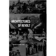 Architectures of Revolt by Shiel, Mark, 9781439910030