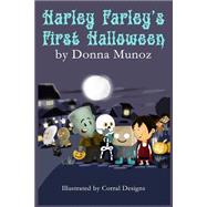 Harley Farley's First Halloween by Munoz, Donna; Corral, Daniel, 9781502890030