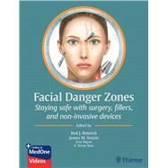 Facial Danger Zones by Rohrich, Rod J., M.d.; Stuzin, James M., M.D.; Dayan, Erez, M.D.; Ross, E. Victor, M.D.; Tomasikiewicz, Amanda, 9781684200030