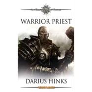 Warrior Priest by Darius Hinks, 9781849700030