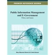 Public Information Management and E-Government by Brown, Mary Maureen; Garson, G. David, 9781466630031