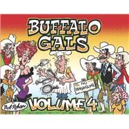 Buffalo Gals Volume 4 by Rohan, Bob, 9798350920031
