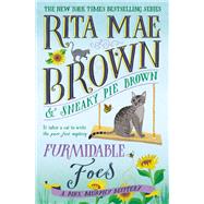 Furmidable Foes A Mrs. Murphy Mystery by Brown, Rita Mae, 9780593130032