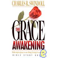 Grace Awakening Devotional : A Thirty Day Walk in the Freedom of Grace by SWINDOLL, CHARLES (CHUCK), 9781579720032