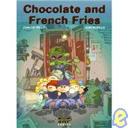 Chocolate and French Fries by Trillo, Carlos, 9781593960032