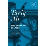 The Book of Saladin A Novel by Ali, Tariq, 9781781680032