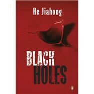 Black Holes by He, Jiahong, 9780143800033