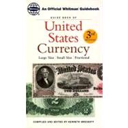 Guide Book of United States Currency by Bressett, Ken, 9780307480033
