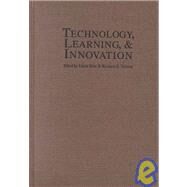 Technology, Learning, and Innovation: Experiences of Newly Industrializing Economies by Edited by Linsu Kim , Richard R. Nelson, 9780521770033