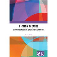 Fiction Theatre by Scott Welsh, 9781032990033