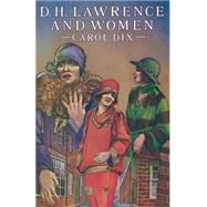 D. H. Lawrence and Women by Dix, Carol M., 9781349030033