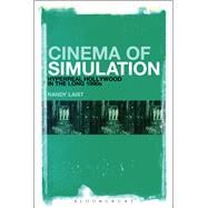 Cinema of Simulation by Laist, Randy, 9781501320033