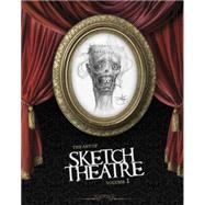 The Art of Sketch Theatre by Feliciano, Liliana, 9781614040033