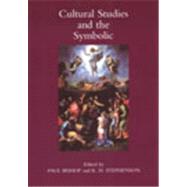 Cultural Studies and the Symbolic: Theory Studies, Presented at the Univeristy of Glasgow's Centre for Intercultural Studies: v. 1: Occasional papers in cassirer and cultural: Theory Studies, Presented at the Univeristy of Glasgow's Centre for Intercultu by Bishop; Paul, 9781904350033