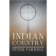 Indian Country by Farrell, Peter, 9781984550033