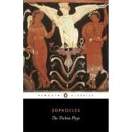 Theban Plays : King Oedipus;...,Sophocles (Author); Watling,...,9780140440034
