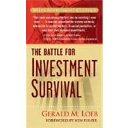 Battle for Investment Survival by Loeb, Gerald M.; Fisher, Kenneth L., 9780470110034