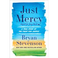 Just Mercy (Adapted for Young Adults) by STEVENSON, BRYAN, 9780525580034