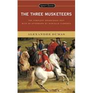 The Three Musketeers by Dumas, Alexandre (Author); Flanagan, Thomas (Introduction by); Clements, Marcelle (Afterword by), 9780451530035