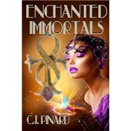 Enchanted Immortals by Pinard, C. J.; Henry, Cyndi, 9781480210035