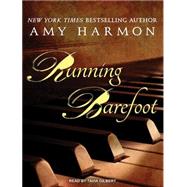 Running Barefoot by Harmon, Amy; Gilbert, Tavia, 9781494550035