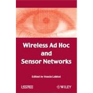 Wireless Ad Hoc and Sensor Networks by Labiod, Houda, 9781848210035