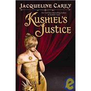 Kushiel's Justice by Carey, Jacqueline, 9780446500036