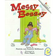 Messy Bessey by McKissack, Patricia C., 9780516270036