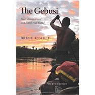 The Gebusi,Knauft, Bruce,9781478630036