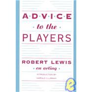 Advice to the Players by Lewis, Robert, 9781559360036