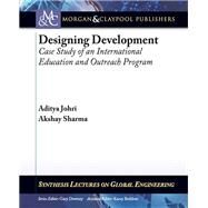 Designing Development by Johri, Aditya; Sharma, Akshay, 9781627050036