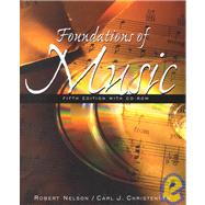 Foundations of Music A Computer-Assisted Introduction (with CD-ROM) by Nelson, Robert; Christensen, Carl J., 9780534600037