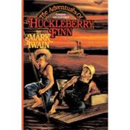 The Adventures of Huckleberry Finn by Twain, Mark, 9780881030037