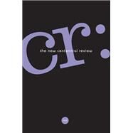 Cr - the New Centennial Review by Michaelsen, Scott; Johnson, David E., 9781684300037
