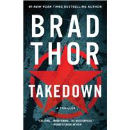 Takedown A Thriller by Thor, Brad, 9781982150037