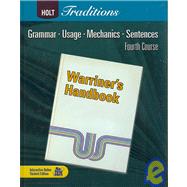 Warriner's Handbook: Grammar, Usage, Mechanics, Sentences (Fourth Course) by Warriner, John E., 9780030990038