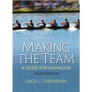 Making the Team by Thompson, Leigh L., 9780136090038
