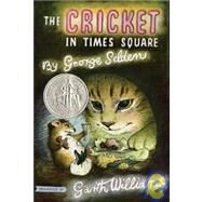 The Cricket in Times Square by Selden, George; Williams, Garth, 9780312380038