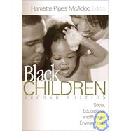 Black Children : Social, Educational, and Parental Environments by Harriette Pipes McAdoo, 9780761920038