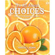 It's All About Choices by Blumin, Marlene F., 9781524900038