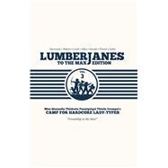 Lumberjanes To The Max Vol. 3 by Watters, Shannon; Stevenson, ND; Ellis, Grace; Allen, Gus, 9781684150038