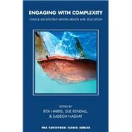 Engaging With Complexity by Harris, Rita; Rendell, Ruth; Nashat, Sadegh, 9781780490038