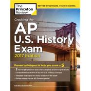 Cracking the AP U.S. History Exam, 2017 Edition by Princeton Review, 9781101920039