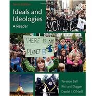 Ideals and Ideologies: A Reader by Ball; Terrence, 9781138650039
