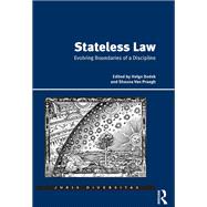 Stateless Law: Evolving Boundaries of a Discipline by Dedek,Helge, 9781138720039