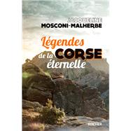 Lgendes de la Corse ternelle by Jacqueline Mosconi-Malherbe, 9782268000039