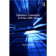 Epistolary Community in Print 1580-1664 by Barnes, Diana G., 9780367880040