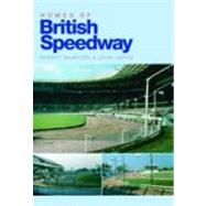 Homes of British Speedway by Jarvis, John; Bamford, Robert, 9780752440040
