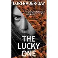 The Lucky One by Rader-Day, Lori, 9781432880040