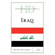 Historical Dictionary of Iraq by Dougherty, Beth K., 9781538120040